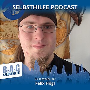 Ein Werbefoto für den Selbsthilfe-Podcast mit dem Gast Felix Högl.