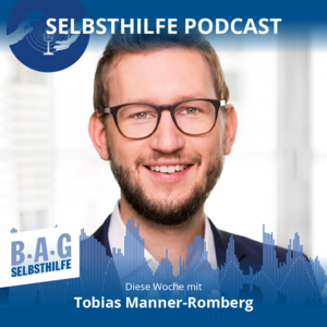 Ein Werbebild für den Selbsthilfe-Podcast Nummer 20 in dem Tobias Manner-Romberg (vfa) zum Thema Digitale Gesundheitsanwendungen (DiGA) spricht.