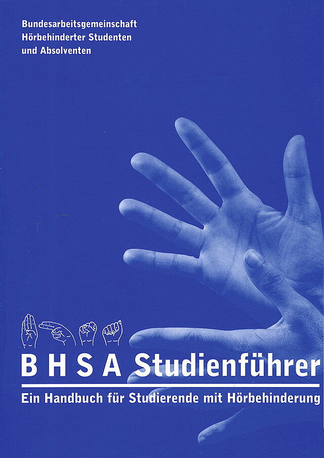 Cover des BHSA Studienführers - Ein Handbuch für Studierende mit Hörbehinderung