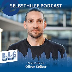 Ein Werbebild für den Selbsthilfe-Podcast Nummer 8 in dem Oliver Stöber über Depressionen und junge Selbsthilfe spricht.