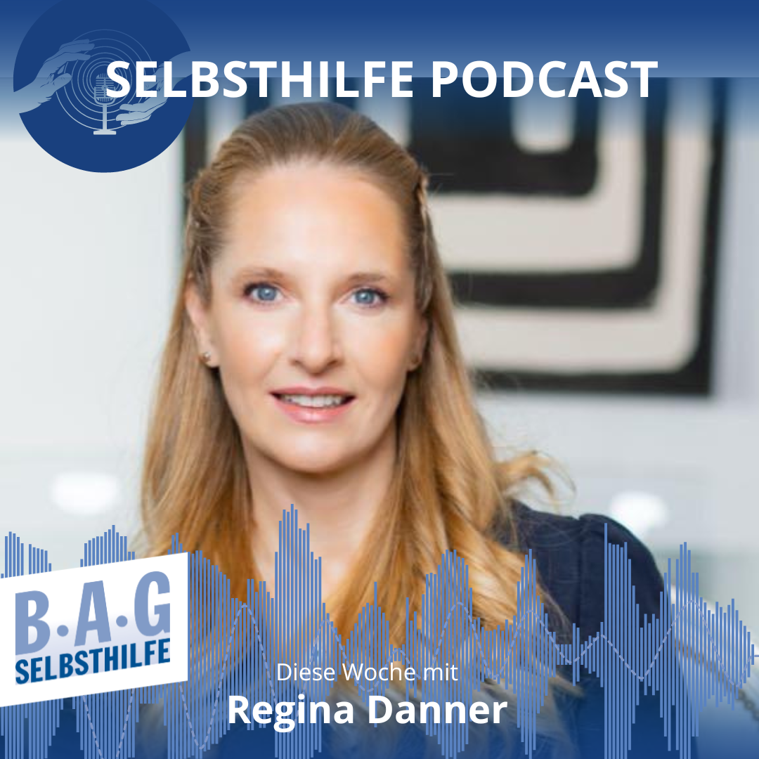 Der Selbsthilfe Podcast #28 mit Regina Danner über die Moderationskurse der BAG SELBSTHILFE